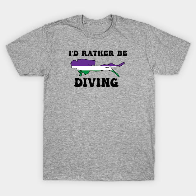 I'd Rather Be Diving: Genderqueer Pride T-Shirt by ziafrazier